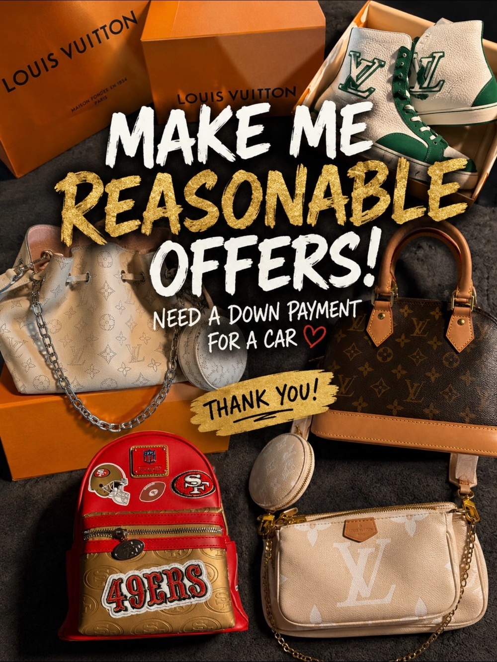 Reasonable offers need a down payment